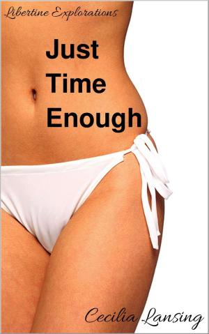Cover of the book Just Time Enough by Kristen James