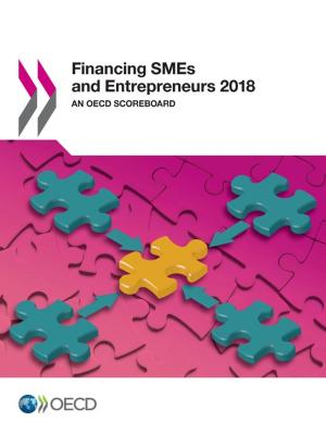 Cover of the book Financing SMEs and Entrepreneurs 2018 by Collectif
