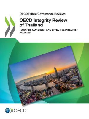 Cover of the book OECD Integrity Review of Thailand by Collective