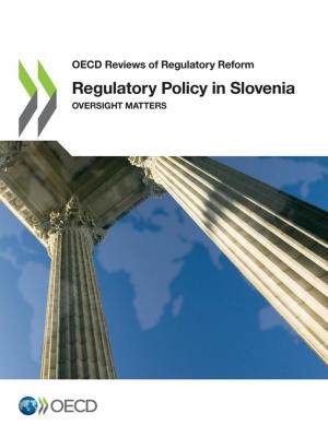 Cover of the book Regulatory Policy in Slovenia by Collectif