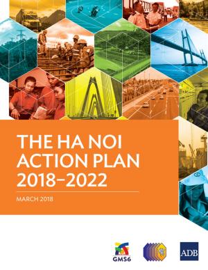 Cover of the book The Ha Noi Action Plan 2018–2022 by Asian Development Bank