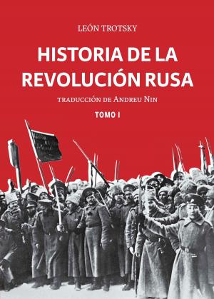 Cover of the book Historia de la Revolución Rusa by Sergio Villegas