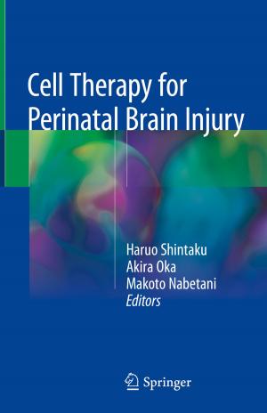 Cover of the book Cell Therapy for Perinatal Brain Injury by Yinan Cui