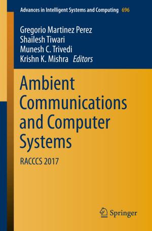 Cover of the book Ambient Communications and Computer Systems by Angang Hu, Yilong Yan, Xiao Tang