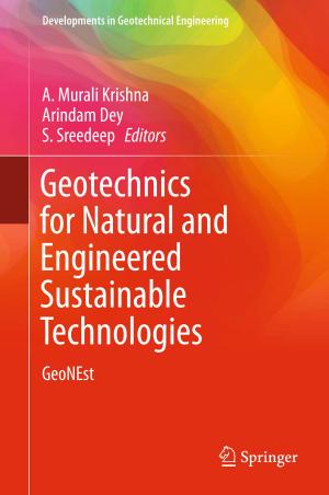 Cover of the book Geotechnics for Natural and Engineered Sustainable Technologies by Angang Hu