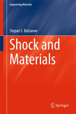 Cover of the book Shock and Materials by Jianguo Qi, Jingxing Zhao, Wenjun Li, Xushu Peng, Bin Wu, Hong Wang