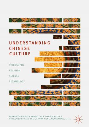 Cover of the book Understanding Chinese Culture by Chang Xu, Zijian Zhang, Liehuang Zhu