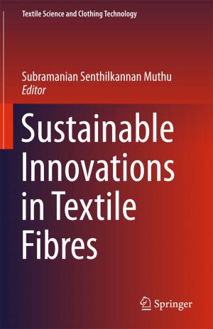 Cover of the book Sustainable Innovations in Textile Fibres by Shanfeng Wang, Maoguo Gong, Lijia Ma, Qing Cai, Yu Lei