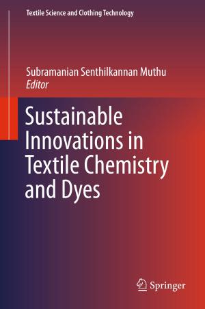 Cover of the book Sustainable Innovations in Textile Chemistry and Dyes by Raveendranath U. Nair, Maumita Dutta, Mohammed Yazeen P.S., K. S. Venu