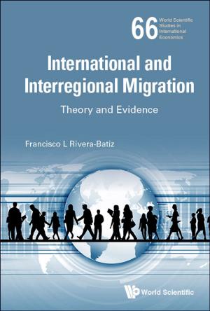 Cover of the book International and Interregional Migration by Ernest M Henley, Stephen D Ellis