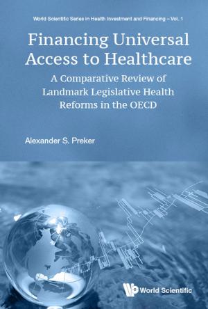 Cover of the book Financing Universal Access to Healthcare by Jinjun Zhao, Zhirui Chen
