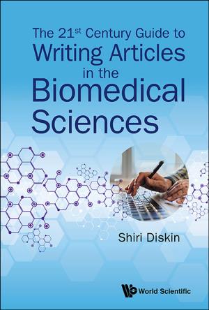 Cover of The 21st Century Guide to Writing Articles in the Biomedical Sciences
