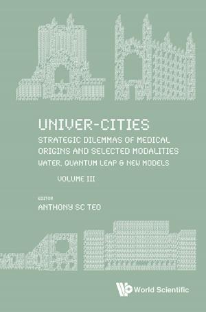 Cover of the book Univer-Cities: Strategic Dilemmas of Medical Origins and Selected Modalities by Robert Geretschläger, Józef Kalinowski, Jaroslav Švrček