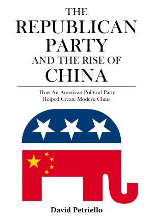 Cover of the book The Republican Party and the Rise of China by Graham Earnshaw