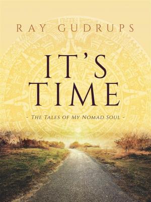 Book cover of It's Time: The Tales of My Nomad Soul