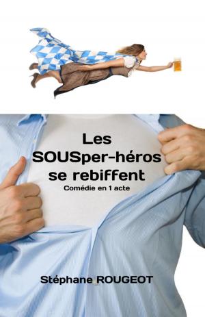 Cover of Les SOUSper-héros se Rebiffent