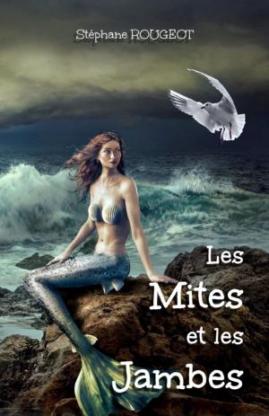Cover of the book Les Mites et les Jambes by Pabloemma