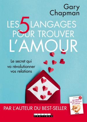 Cover of the book Les 5 langages pour trouver l'amour by Garnier Carole Gruman Raphaël