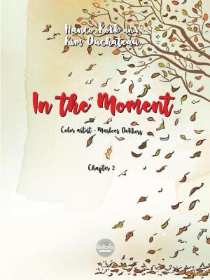 Cover of the book In the Moment In the Moment V2 by Desberg Stephen