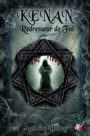 Cover of the book Kenan, redresseur de foi : épisodes 7 et 8 by Morgane Franck, Pepito Resk, Sonia Quémener, Gaya Tameron