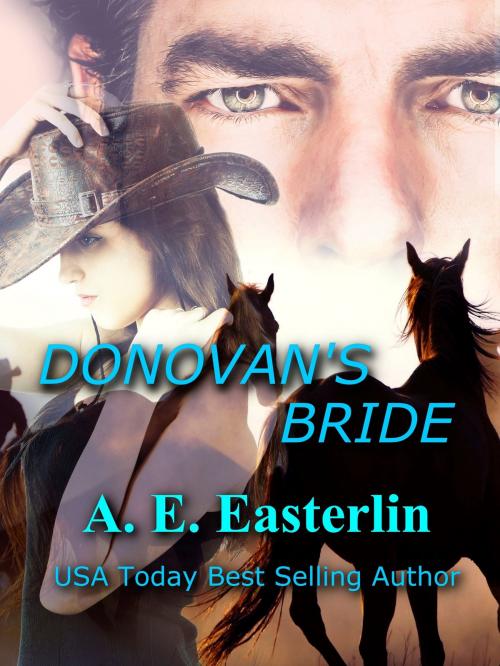 Cover of the book Donovan's Bride by A. E.  Easterlin, A.E. Easterlin