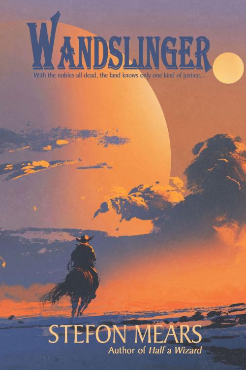 Cover of the book Wandslinger by Stefon Mears, Thousand Faces Publishing