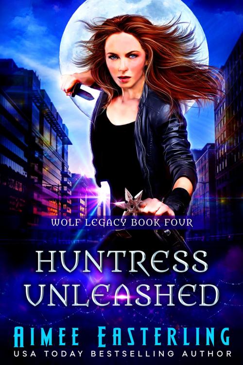 Cover of the book Huntress Unleashed by Aimee Easterling, Wetknee Books