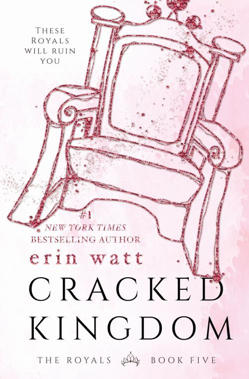 Cover of the book Cracked Kingdom by Erin Watt, Timout LLC