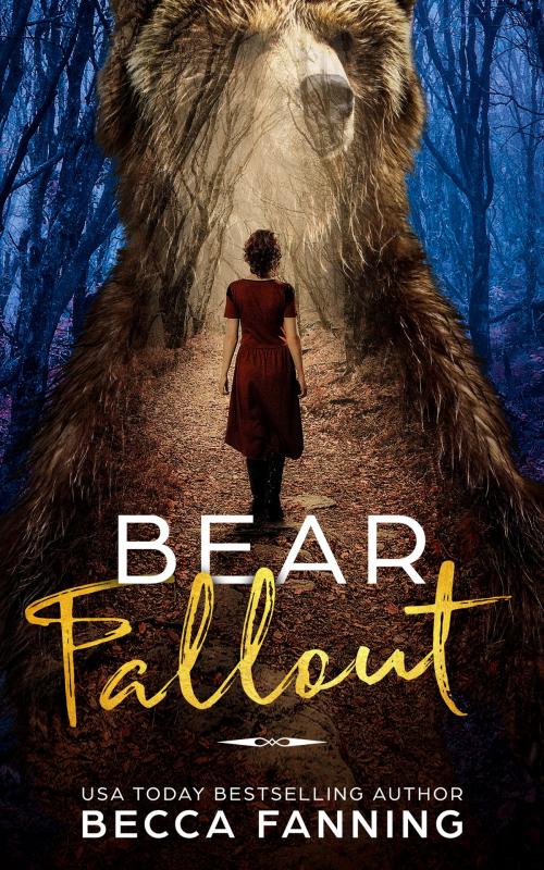 Cover of the book Bear Fallout by Becca Fanning, Gizmo Media