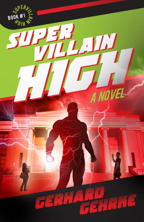 Cover of the book Supervillain High by Gerhard Gehrke, Lucas Ross Publishing