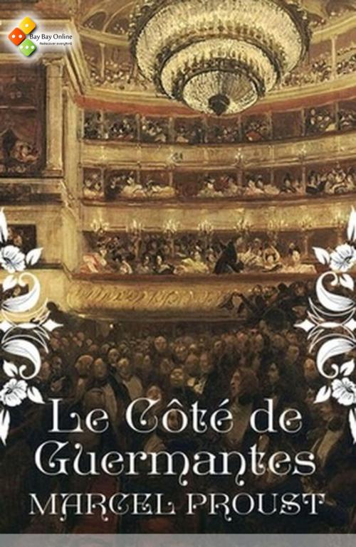 Cover of the book Le Côté de Guermantes by Marcel Proust, Bay Bay Online Books