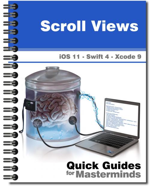 Cover of the book Scroll Views in iOS 11 by J.D Gauchat, MinkBooks