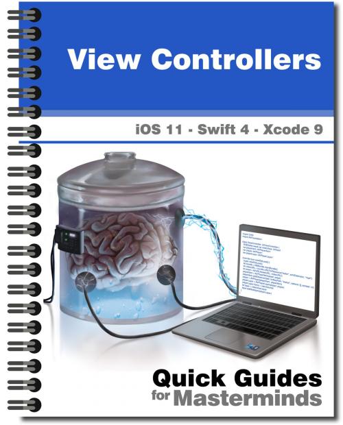 Cover of the book View Controllers in iOS 11 by J.D Gauchat, MinkBooks