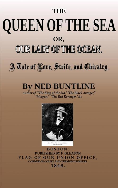 Cover of the book The Queen of the Sea by Ned Buntline, Tadalique and Company