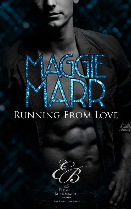 Cover of the book Running from Love by Maggie Marr, Maggie Marr