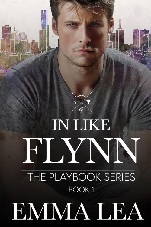 Cover of the book In Like Flynn by Emma Lea, Emma Lea