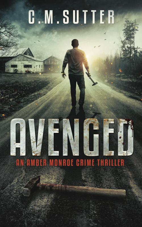 Cover of the book Avenged by C.M. Sutter, C.M. Sutter