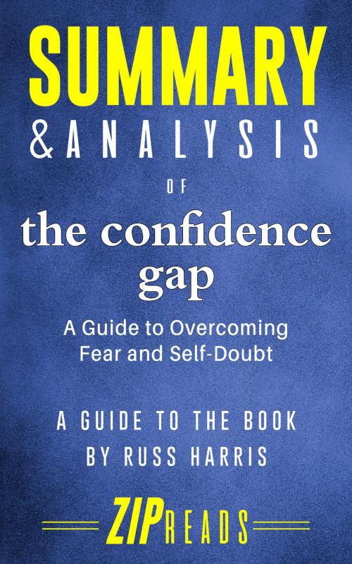Cover of the book Summary & Analysis of The Confidence Gap by ZIP Reads, ZIP Reads