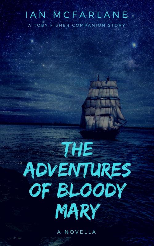Cover of the book The Adventures of Bloody Mary by Ian McFarlane, Ian McFarlane Books
