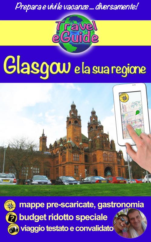 Cover of the book Glasgow e la sua regione by Cristina Rebiere, Olivier Rebiere