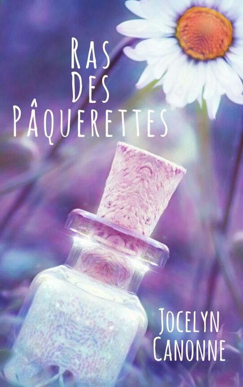 Cover of the book Ras des Pâquerettes by Jocelyn CANONNE, Jocelyn CANONNE
