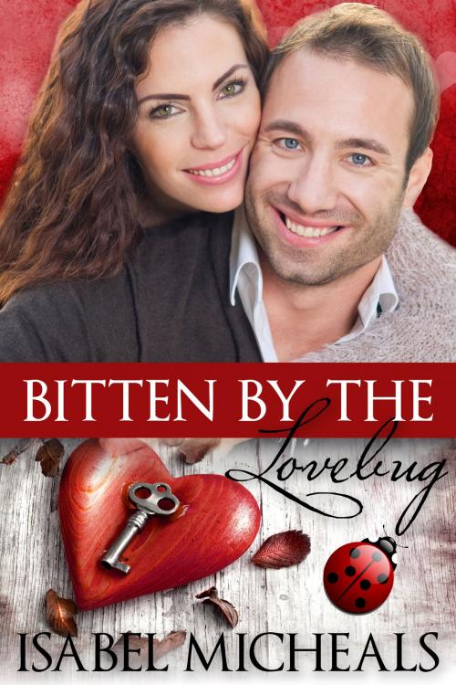 Cover of the book Bitten by the Lovebug by Isabel Micheals, Isabel Micheals