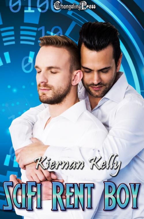 Cover of the book Sci-Fi Rent Boy by Kiernan Kelly, Changeling Press LLC