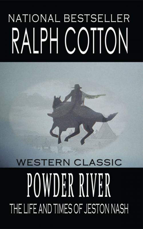 Cover of the book Powder River by Ralph Cotton, Cotton-Branch Publishing