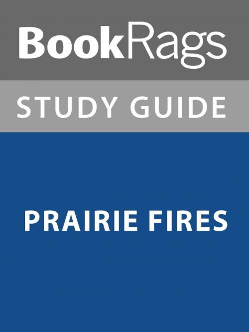 Cover of the book Summary & Study Guide: Prairie Fires by BookRags, BookRags