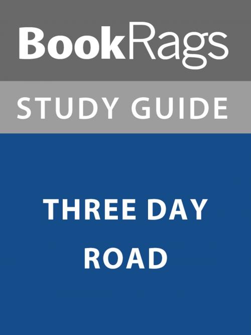 Cover of the book Summary & Study Guide: Three Day Road by BookRags, BookRags