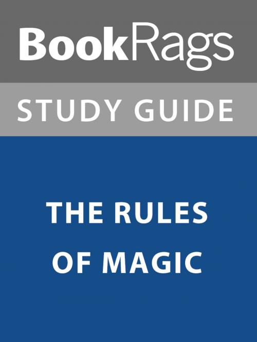 Cover of the book Summary & Study Guide: The Rules of Magic by BookRags, BookRags