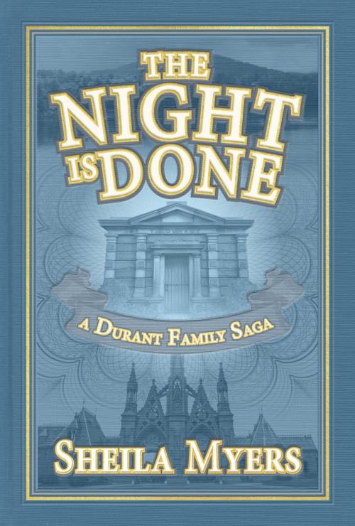 Cover of the book The Night is Done by Sheila Myers, Createspace Independent Publisher