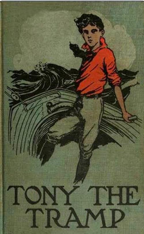 Cover of the book Tony the Tramp by Horatio Alger, Green Bird Press