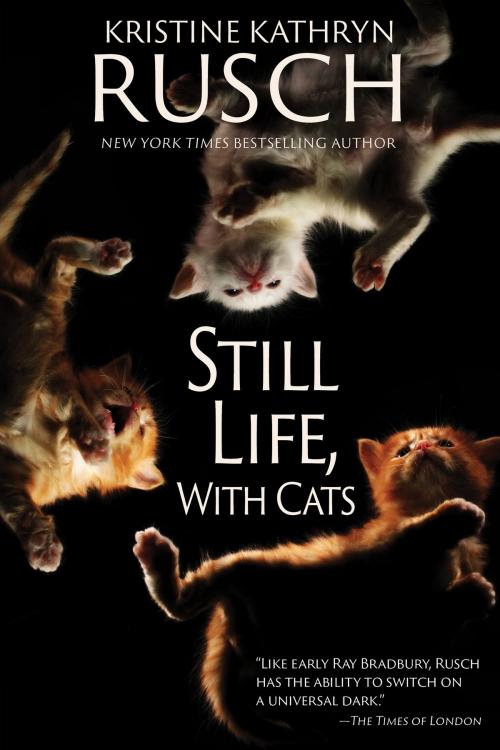 Cover of the book Still Life, With Cats by Kristine Kathryn Rusch, WMG Publishing Incorporated
